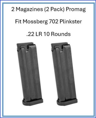 ProMag (2 Pack) Mossberg 702 Plinkster .22 LR, 10-Round Magazine, MOS 01, Steel