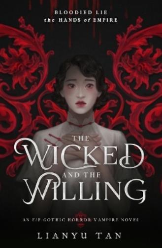 Lianyu Tan The Wicked and the Willing (Tascabile)
