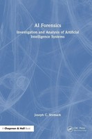 Ai Forensics | Investigation And Analysis Of Artificial Intelligence Systems