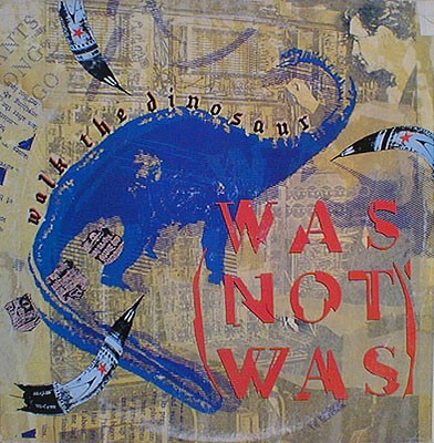 Was (Not Was) - Walk The Dinosaur - UK 12'' Vinyl - 1987 - Fontana