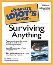Complete Idiot's Guide to Surviving Anything Paperback