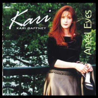Angel Eyes - Audio CD By Kari Gaffney - VERY GOOD