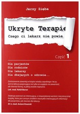 Ukryte terapie. Czego ci lekarz nie powie - J...