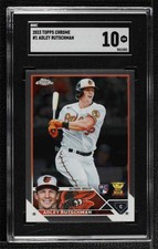 2023 Topps Chrome Adley Rutschman #1 SGC 10 GEM 18xr