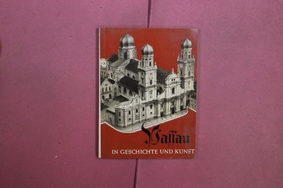 416238 PASSAU IN GESCHICHTE UND KUNST Verlag Passavia mit Stadtführer und