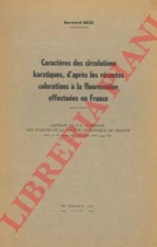 GEZE Bernard - Caractères des circulations karstiques, d'après les récentes col