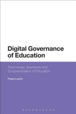 Digital Governance of Education: Technology, Standards and Europeanization ...