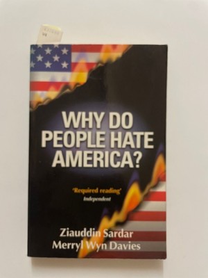 Why Do People Hate America? Sardar, Ziauddin, Merryl Wyn Davies und Davies Merry