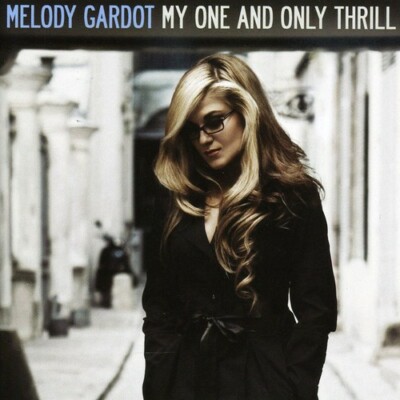 NEW (SEALED) CD: My One And Only Thrill By Melody Gardot