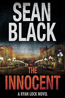 The Innocent: A Ryan Lock Novel by Black, Sean 1909062332 FREE Shipping