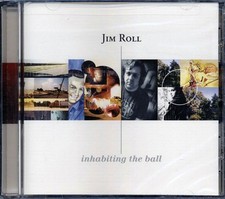 CD Jim Roll - Inhabiting The Ball