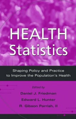 Health Statistics: Shaping policy and practice to improve the population's healt