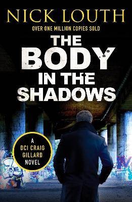The Body in the Shadows, Nick Louth,  Paperback