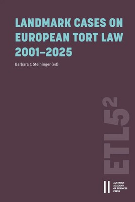 Barbara C. Steininger | Landmark Cases on European Tort Law 2001-2025 | Buch