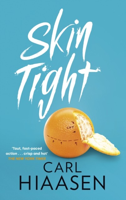 Skin Tight by Carl Hiaasen (Paperback Book)