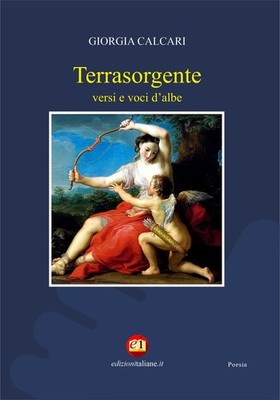 Terrasorgente. Versi e voci d'albe - [Edizioni Italiane]