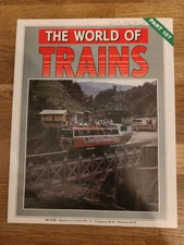 MAGAZINE - The World Of Trains Magazine Railwayana Part #107