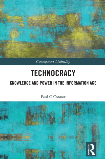 Technocracy by Paul  O'Connor (Paperback Book)