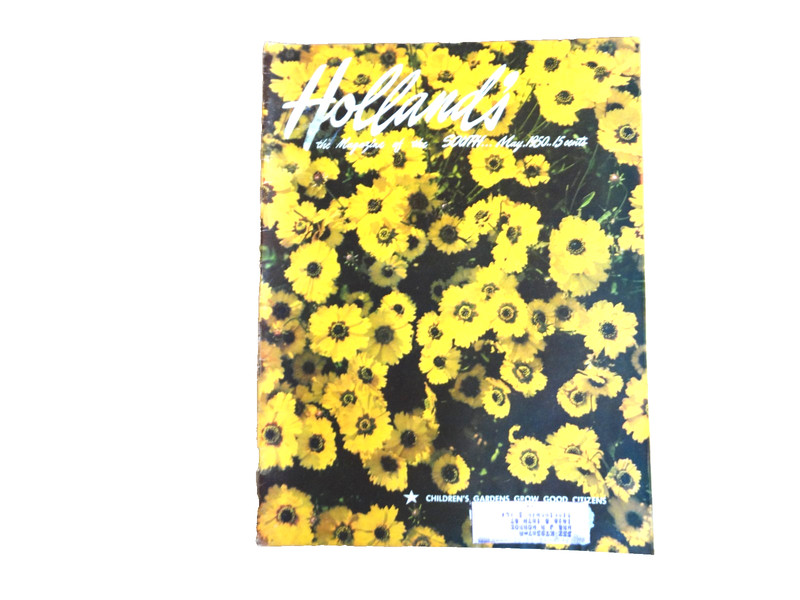 Holland’s – May 1950 – Children’s Gardens Grow Good Citizens