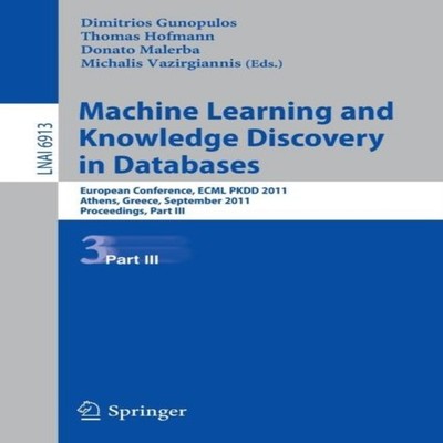 Machine Learning and Knowledge Discovery in Databases Part III Eu