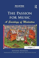 The Passion For Music | Antoine Hennion | A Sociology Of Mediation | Taschenbuch