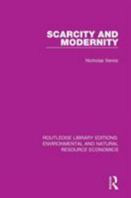 Scarcity and Modernity, Paperback by Xenos, Nicholas, Brand New, Free shippin...