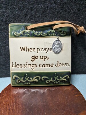 When Prayers go up Blessings Come Down Hanging Plaque Religious Decor