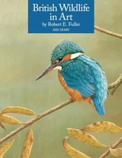 Carousel Calendars British Wildlife in Art by Robert Fuller Diary 2025 (PFP Book