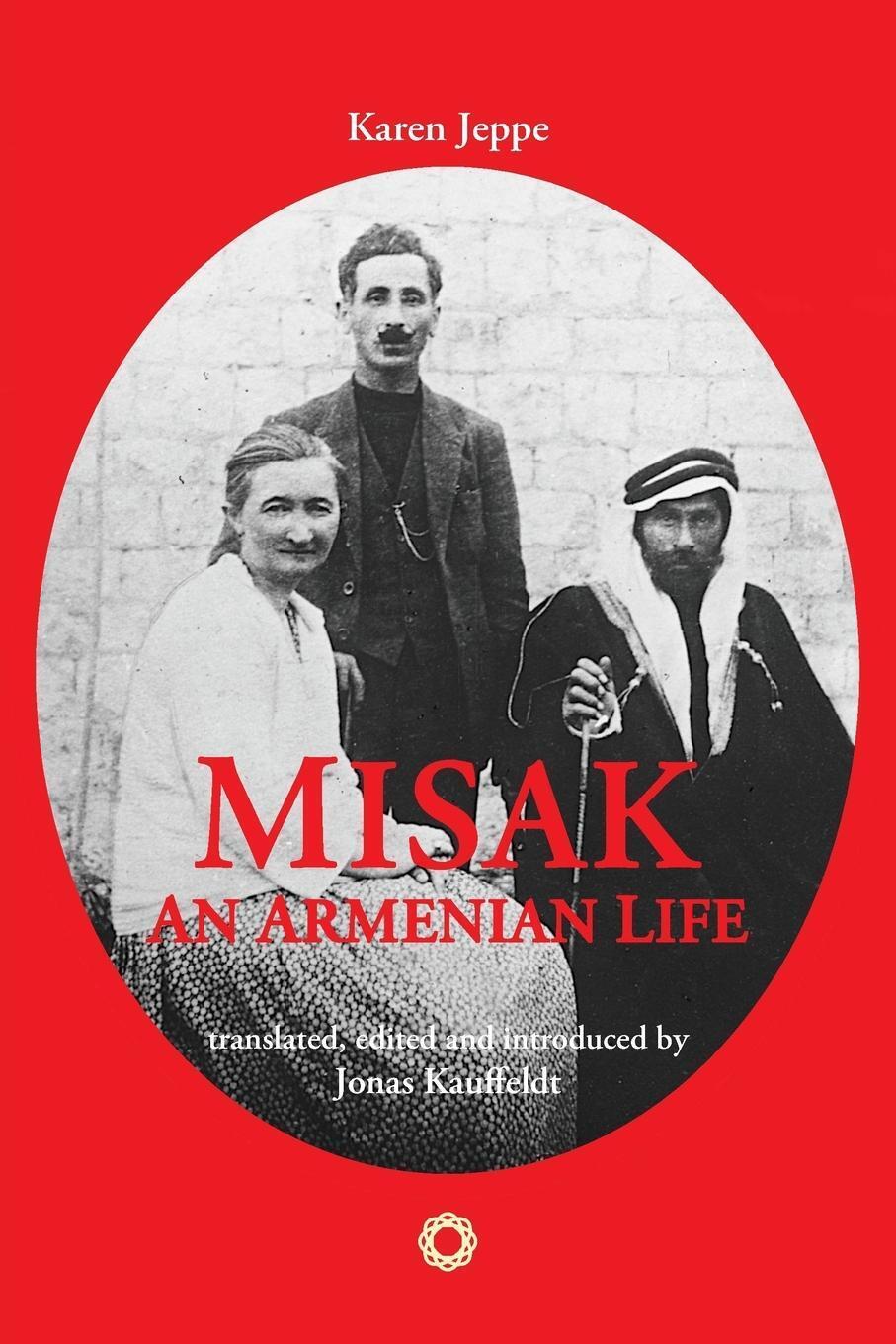 Thumbnail - Karen Jeppe | Misak | Taschenbuch | Englisch (2015) | An Armenian Life