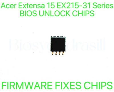 Acer Extensa 15 EX215-31 Series, ADMIN NO PASSWORD FIRMWARE FIXES BIOS CHIP