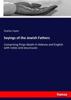Charles Taylor | Sayings Of The Jewish Fathers | Taschenbuch | Englisch (2017)