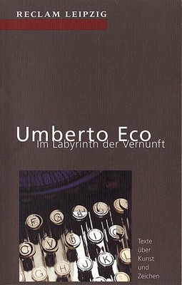 Im Labyrinth der Vernunft Eco, Umberto: