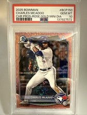 2025 Bowman Chrome Charles McAdoo Rose Gold Refractor 15/15!  PSA 10. SSP.