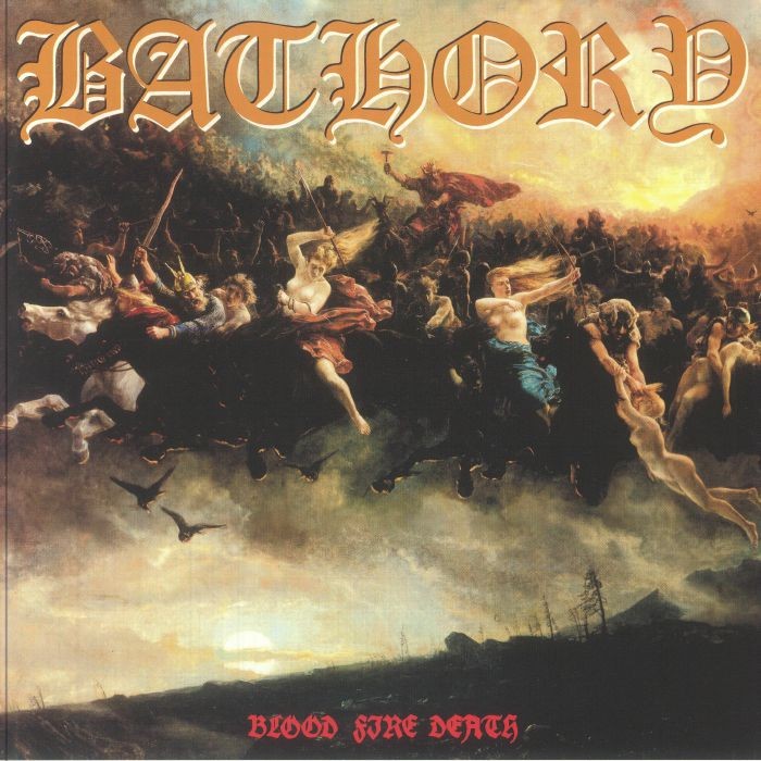 BATHORY - Blood Fire Death (reissue) - Vinyl (limited LP + insert)