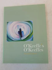 Barbara Buhler Lynes O'KEEFFE'S O'KEEFFES Milwaukee Art Museum c. 2001