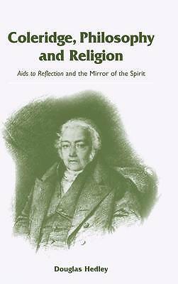 Coleridge, Philosophy and Religion Hedley Hardback Cambridge University Press