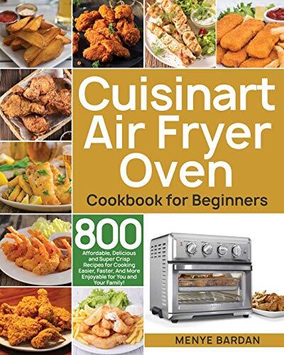 Thumbnail - Menye Bardan Cuisinart Air Fryer Oven Cookbook For Beginners