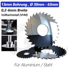 &Oslash; 30-63mm VHM Scheibenfr&auml;ser S&auml;geblatt 13mm Bohrung 0,2-6mm Dicke Schlitzfr&auml;ser