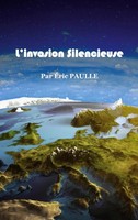 L'invasion Silencieuse ÉRic Paulle Taschenbuch FranzöSisch 2025