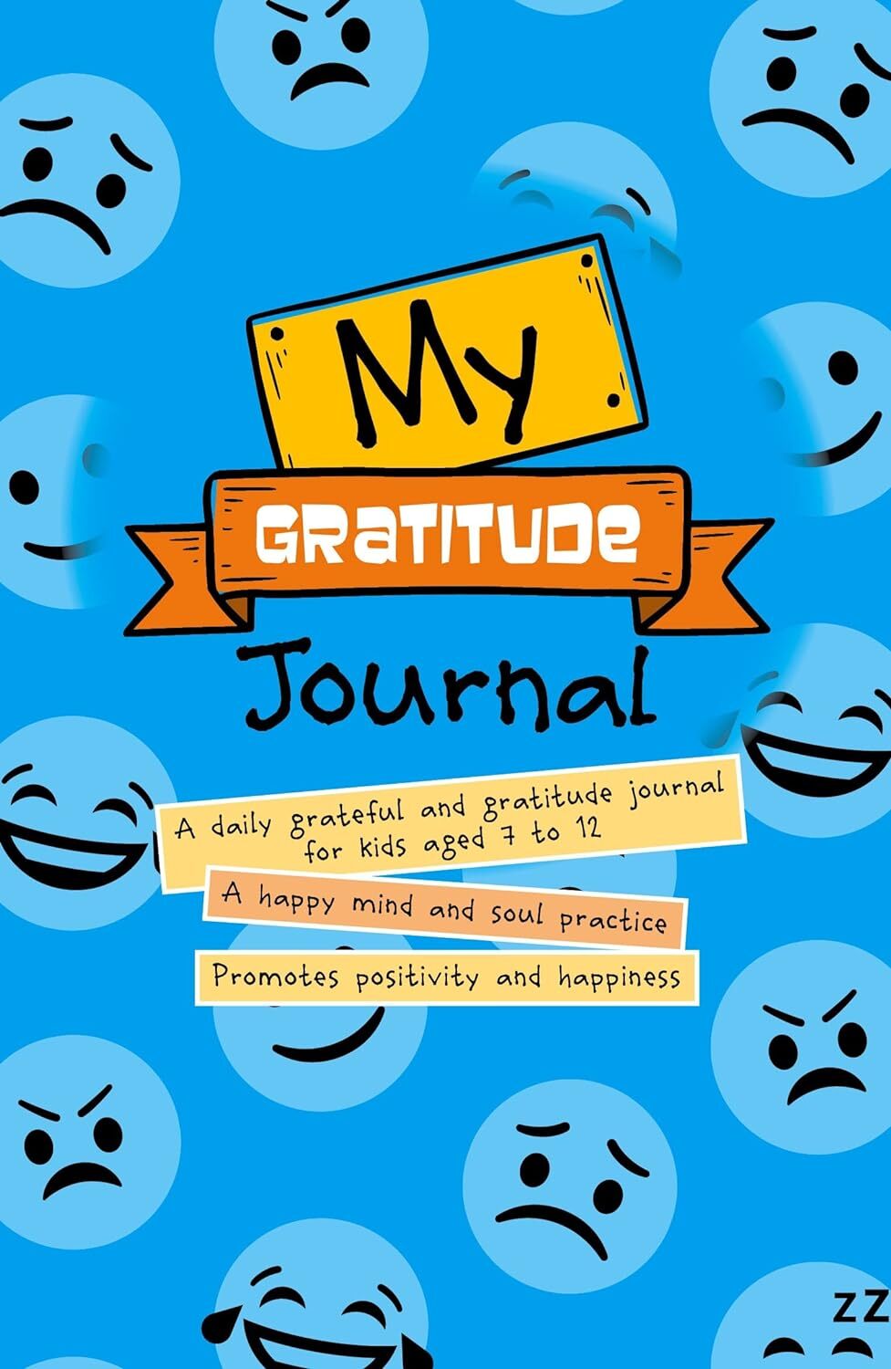 My Gratitude Journal A happy mind and soul practice promoted positivity happines