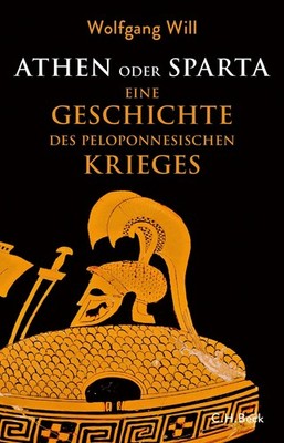 Athen oder Sparta ~ Wolfgang Will ~  9783406740985
