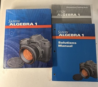 Saxon Algebra 1 (4th Ed) Textbook, Solutions, Testing Book