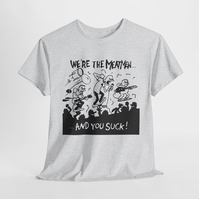 We re The Meatmen And you    V1 poster album cover T shirt all sizes Hard