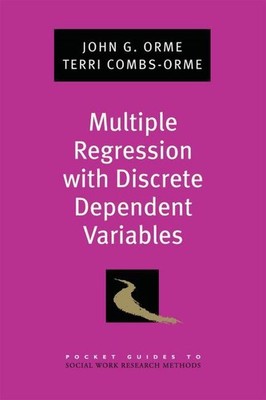 Multiple Regression with Discrete Dependent Variables by John G. Orme (English)