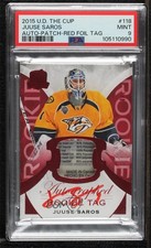 2015 The Cup Rookie Tag Red Foil 7/8 Juuse Saros #118 PSA 9 MINT Patch Auto 0ud1