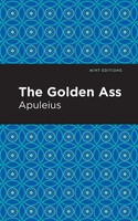 Apuleius | The Go*Den Ass | Taschenbuch | Englisch (2020) | Mint Editions