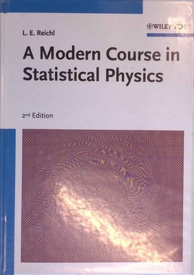 A Modern Course in Statistical Physics. Reichl, Linda E.: