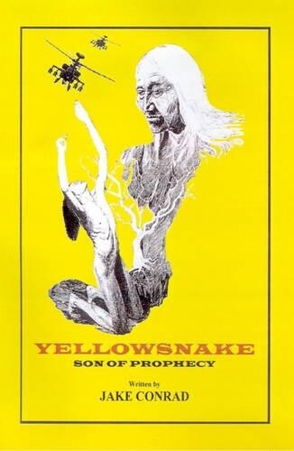 Thumbnail - Jake Conrad Yellowsnake, Son Of Prophecy (taschenbuch)
