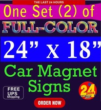 24" x 18" Custom Car Magnetic Vehicle Signs in Full Color Set of 2 Automobile