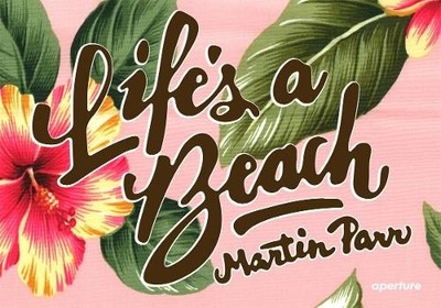 Martin Parr Martin Parr: Life's a Beach (Gebundene Ausgabe)